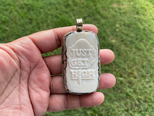 Just Get High Bone Tibetan Pendant, Stoner Jewelry, Adult Wish Pendant for Necklace, Cannabis Gift, Marijuana Gift, Funny Gift,